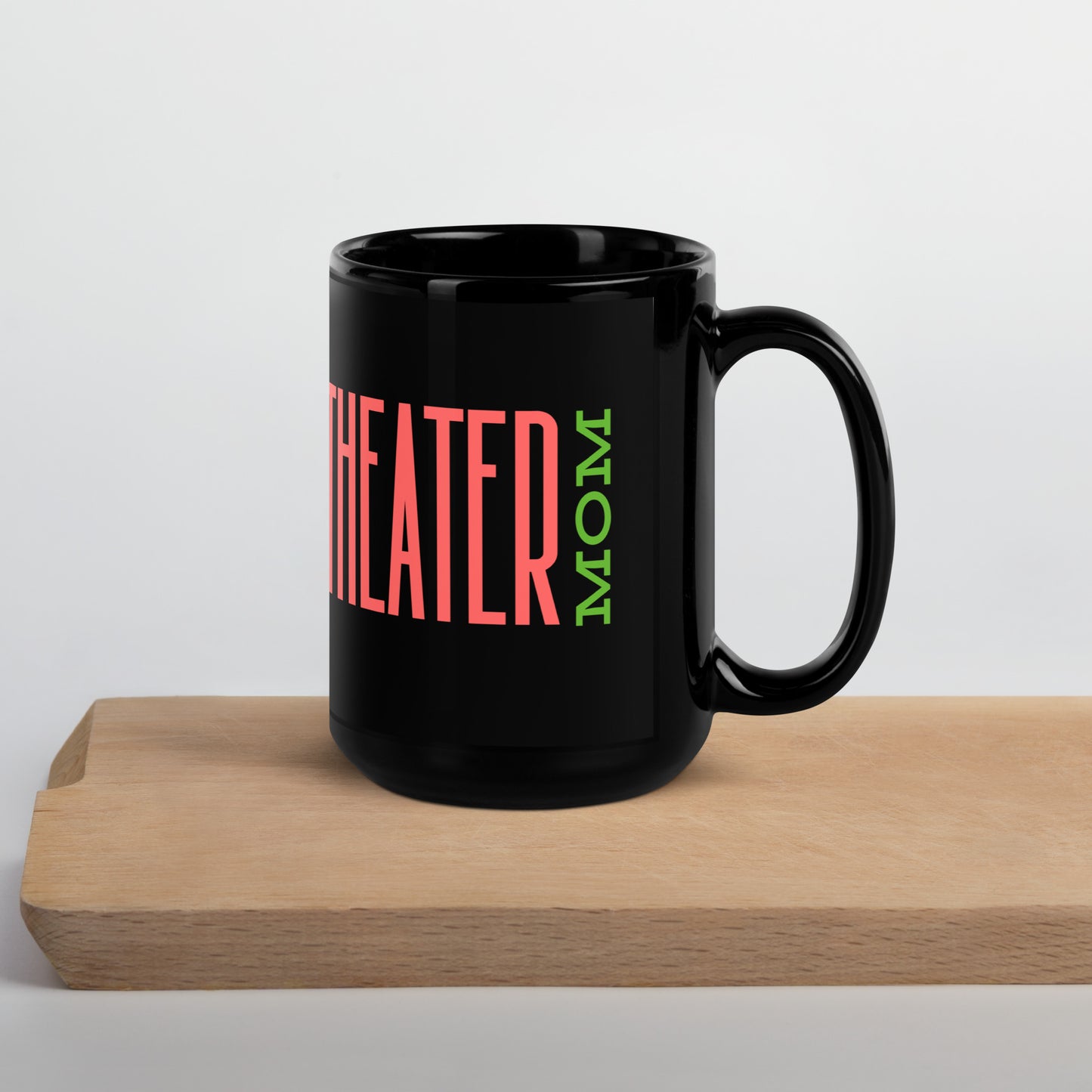 Theater Mom Mug, Musical Drama Coffee Cup, Theater Parent Gift, Stage Mom Mug
