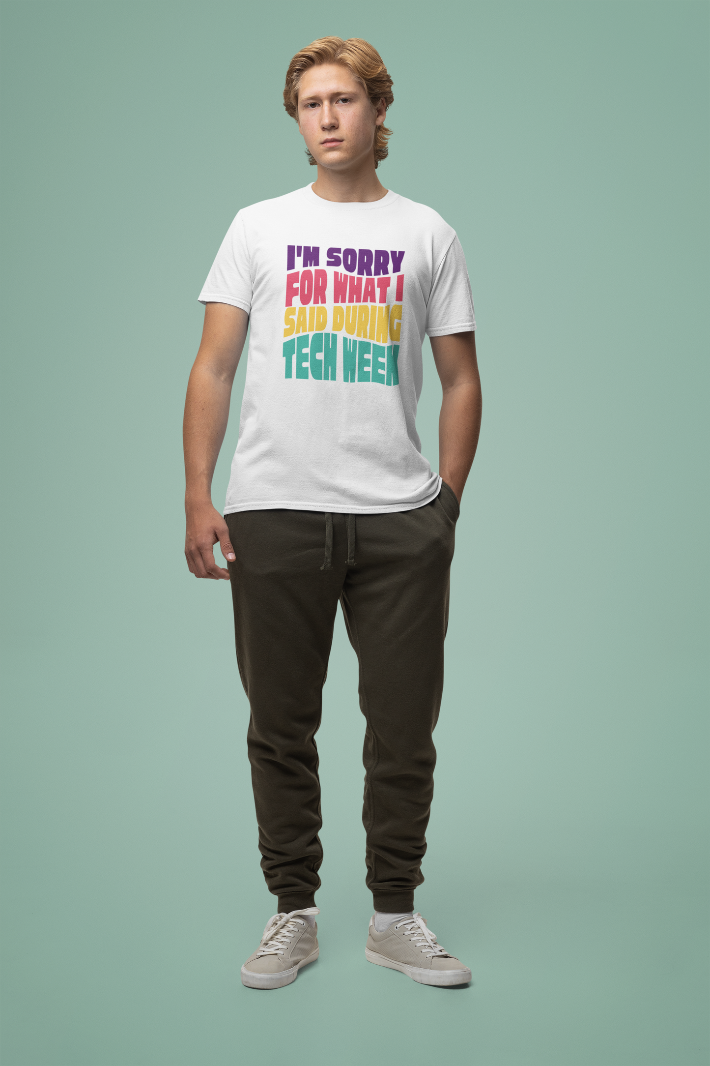 I'm Sorry For What I Said During Tech Week T-Shirt - Theater Shirt - Musical Tees - Drama Gift - Student Actor Apparel