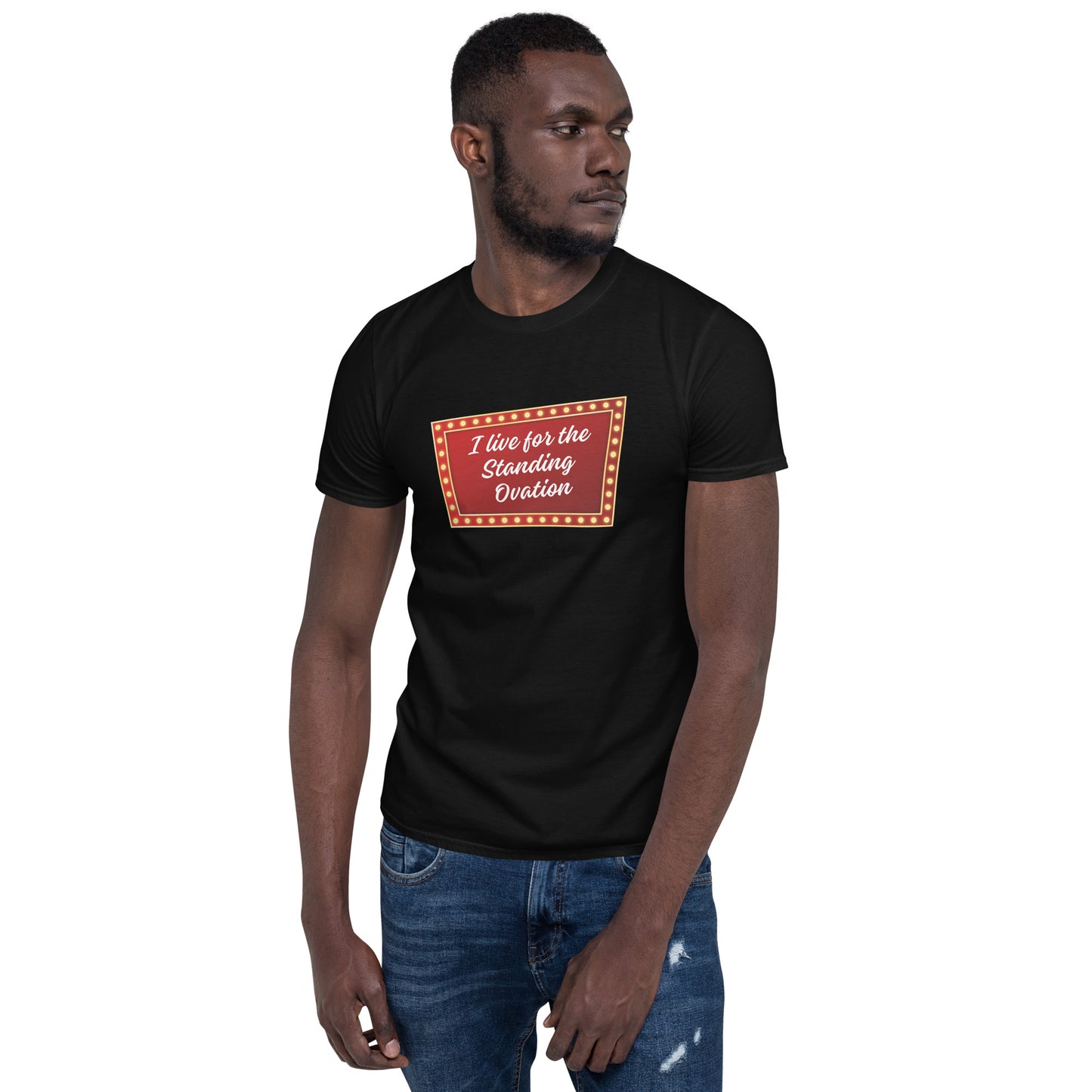 I Live for the Standing Ovation Tee, Theater Lover Shirt, Musical Drama Top, Theater Student Gift