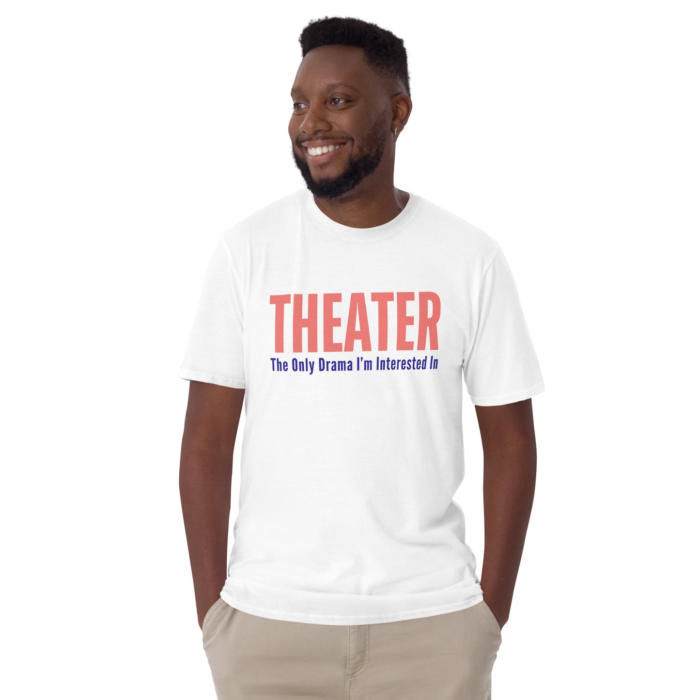 Musical Theater T-Shirt, Drama Tee, Play Rehearsal Gift Shirt, Funny Theater Drama T-Shirt, Play Rehearsal Tee, Acting Gift Shirt