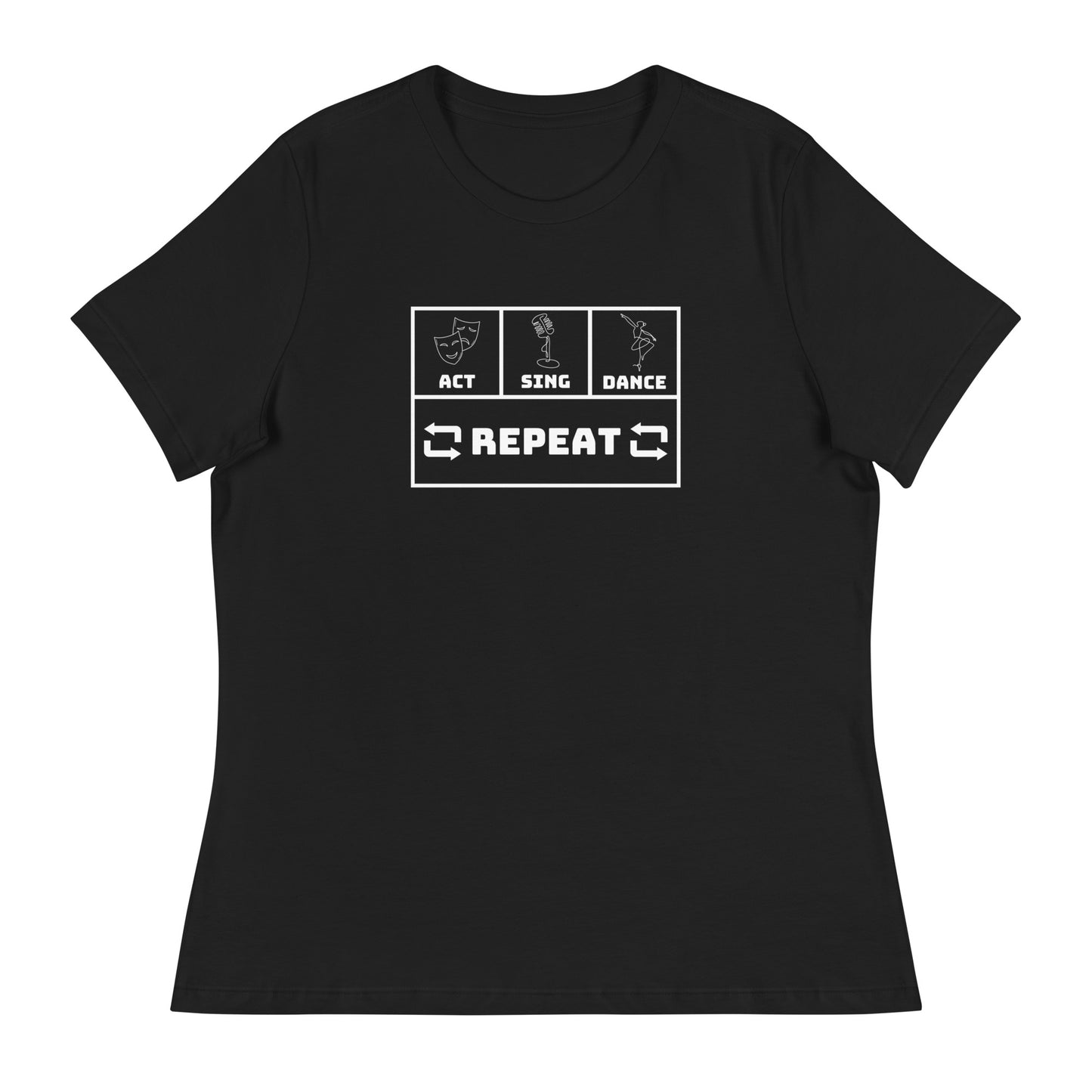 Act Sing Dance Repeat Women's Tee, Performer Shirt, Girl Musical Theater Gift, Women's Drama Club T-shirt