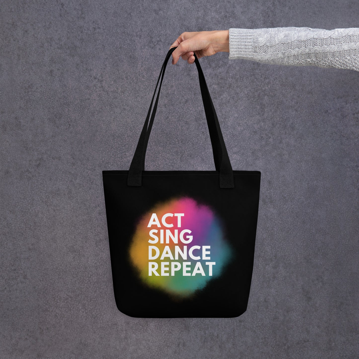 Graphic Act Sing Dance Repeat Bag, Actor Tote, Drama Gift, Musical Theater Student Bag