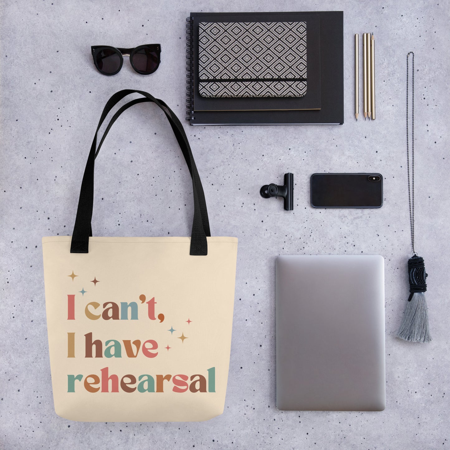 Musical Theater Tote Bag, I Can't I Have Rehearsal, Play Rehearsal Essential, Actor's Tote, Theater Enthusiast Gift