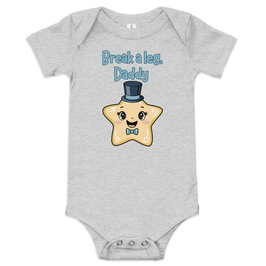 Break A Leg Daddy Baby Onesie, Musical Theatre Newborn Outfit, Theatre Parent Shirt, Play Lover Gift