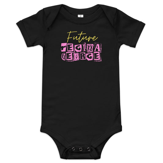 Future Regina George Baby Onesie, Musical Theater Parent Gift, Play Costume, Theater Baby Clothing, Mean Girls Baby Outfit