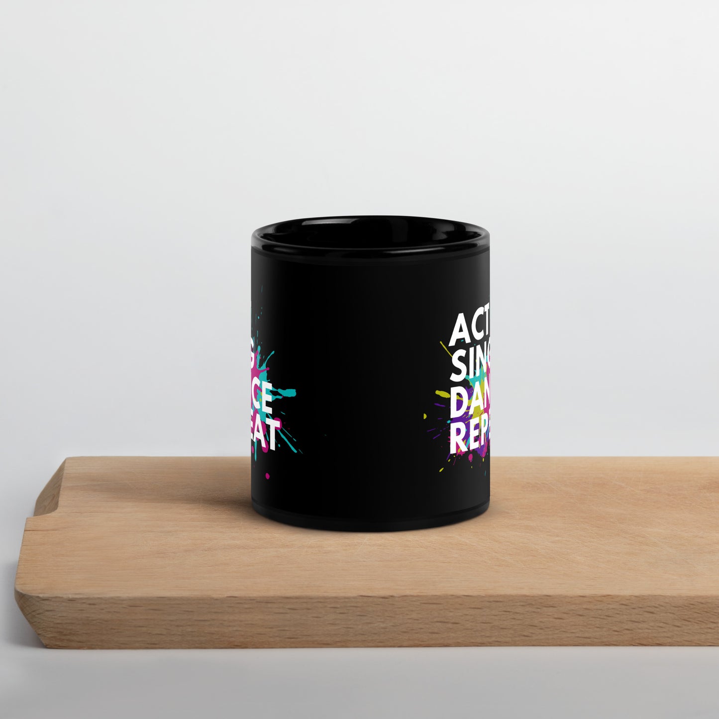 Theater Lover Mug, 'Act Sing Dance Repeat' Black Glossy Mug, Drama & Musicals Coffee Cup, Theater Student Gift