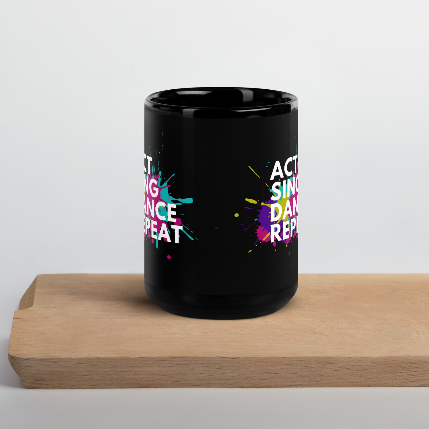 Theater Lover Mug, 'Act Sing Dance Repeat' Black Glossy Mug, Drama & Musicals Coffee Cup, Theater Student Gift