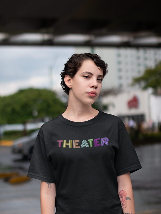 Theater Short-Sleeve Unisex T-Shirt, Colorful Text Tee, Theater Lover Shirt, Drama Plays Gift, Musical Student Gift