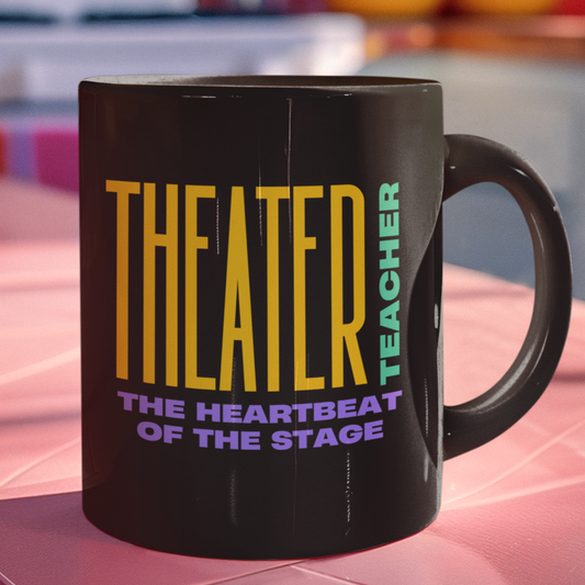 Theater Teacher Mug, Drama Club Director Gift, Musical Play Coffee Cup, Acting Teacher Gift, Theater Lover Gift