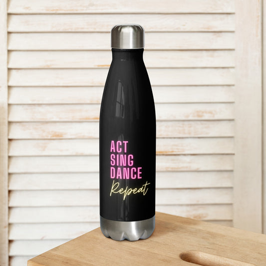 Theater Enthusiast Act Sing Dance Water Bottle, Drama Student Gift, Musical Lover Reusable Bottle