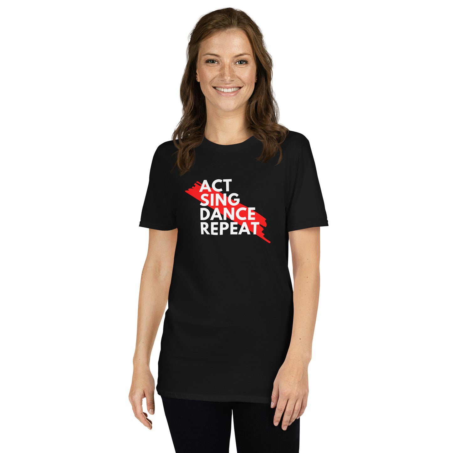 Act Sing Dance Repeat Shirt, Musical Tee, Performer T-shirt, Theater Gift, Rehearsal Shirt