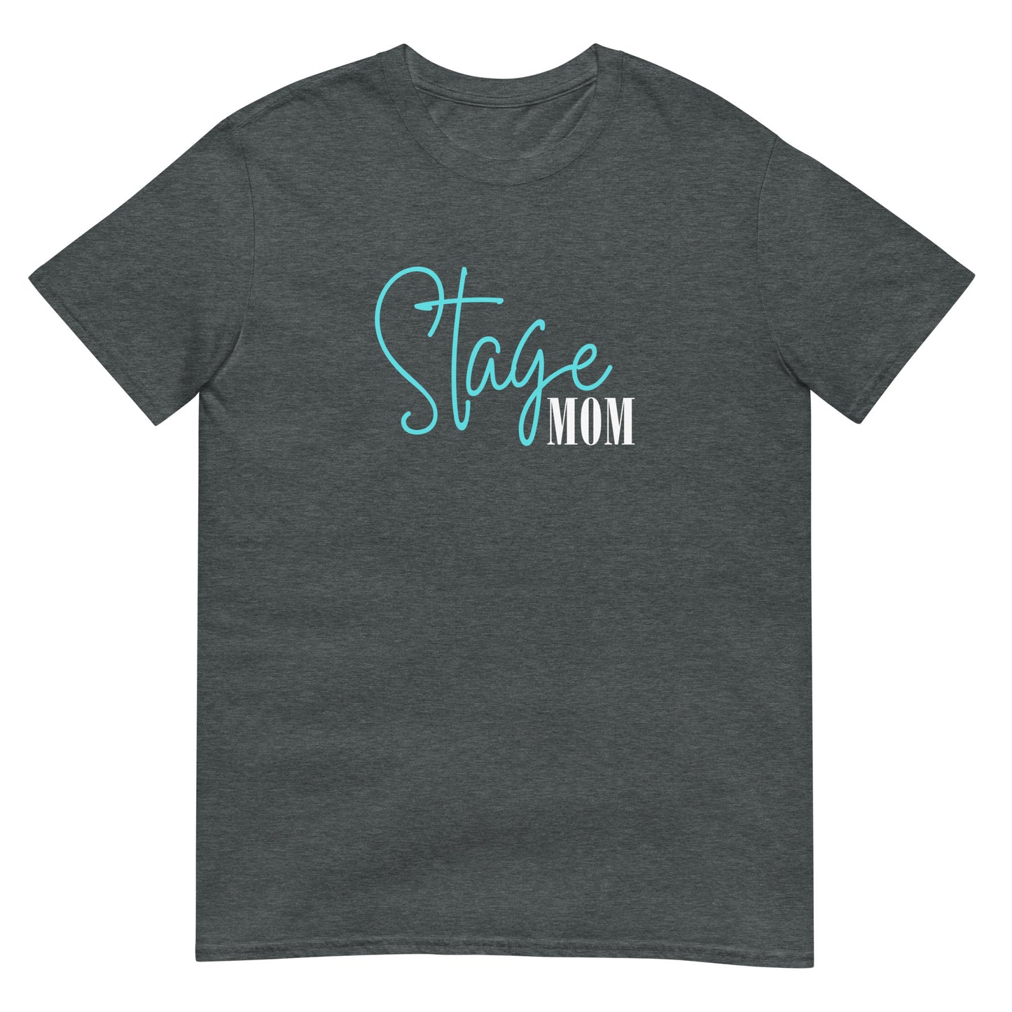 Stage Mom T-shirt, Drama Lover Tee, Musical Play Shirt, Theater Gift, Acting Mom Gift