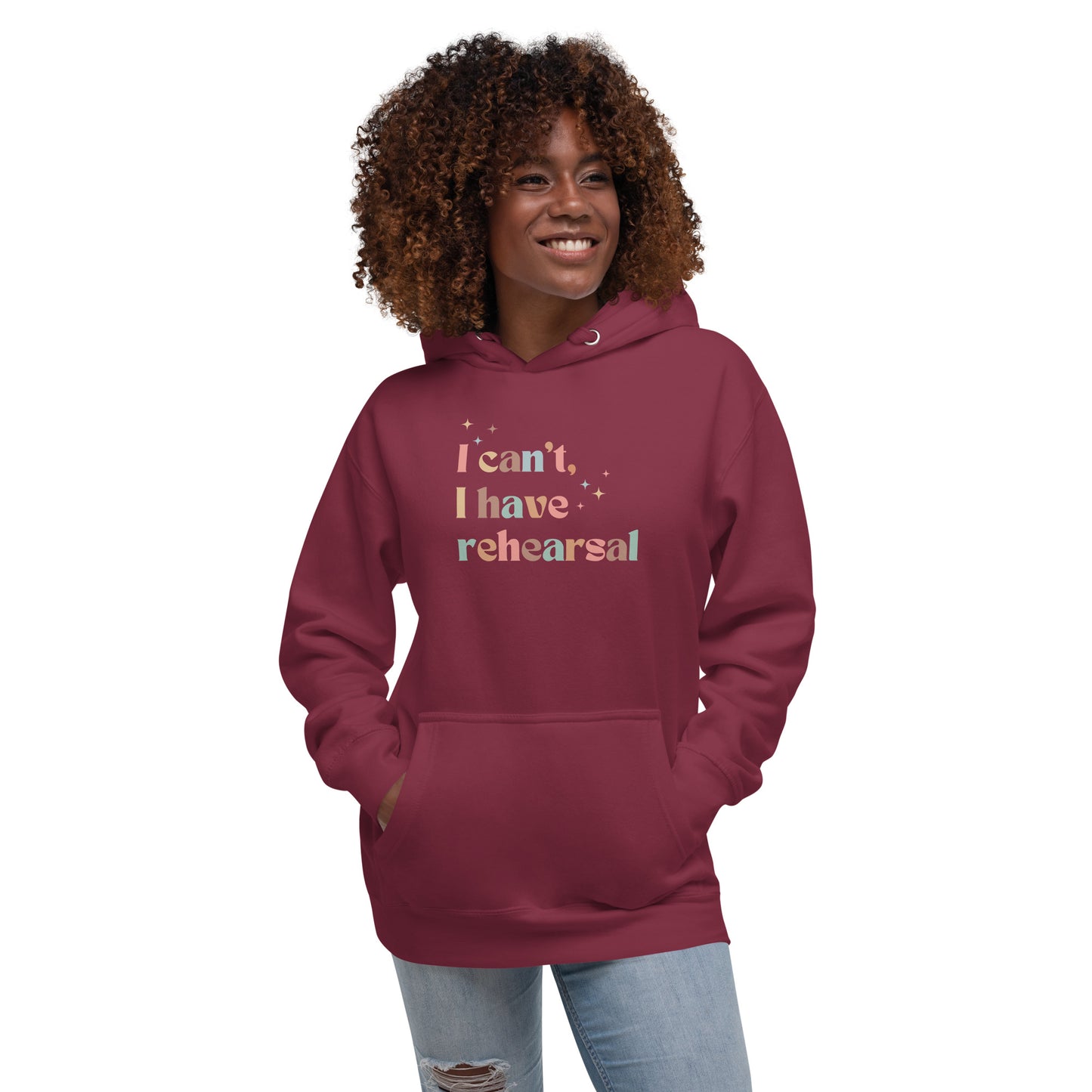 'I Can't I Have Rehearsal', Theater Hoodie, Broadway Musical Rehearsal Sweatshirt, Theater Lover